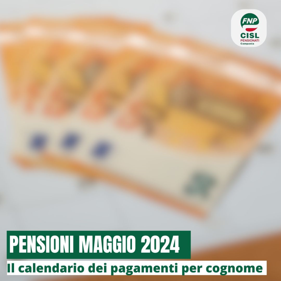 Pensioni Maggio 2024: il calendario dei pagamenti