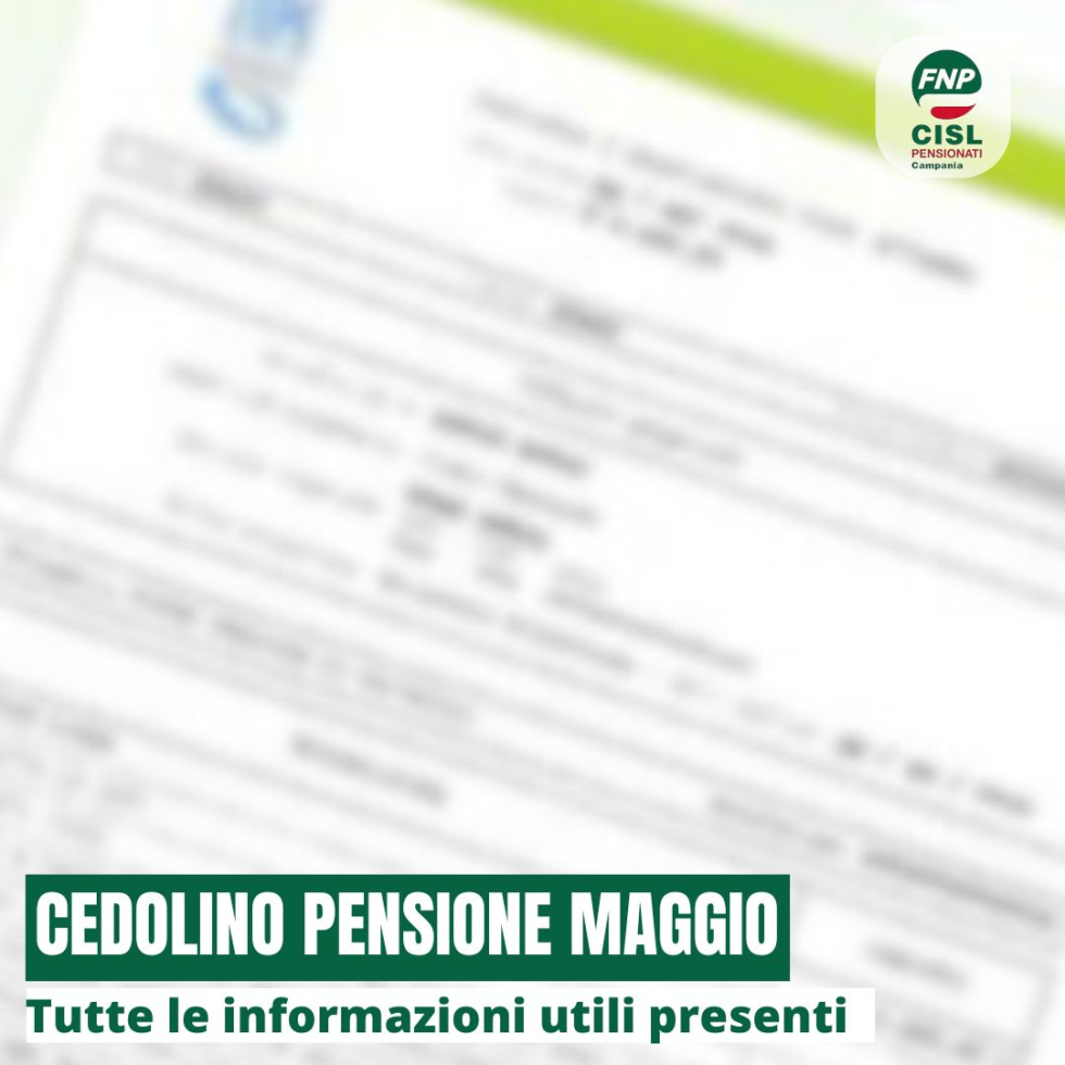 Cedolino pensione di maggio, le informazioni utili