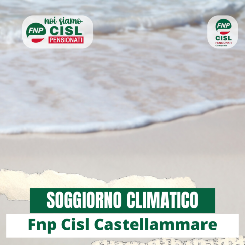 Fnp Cisl Castellammare: soggiorno climatico in Cilento