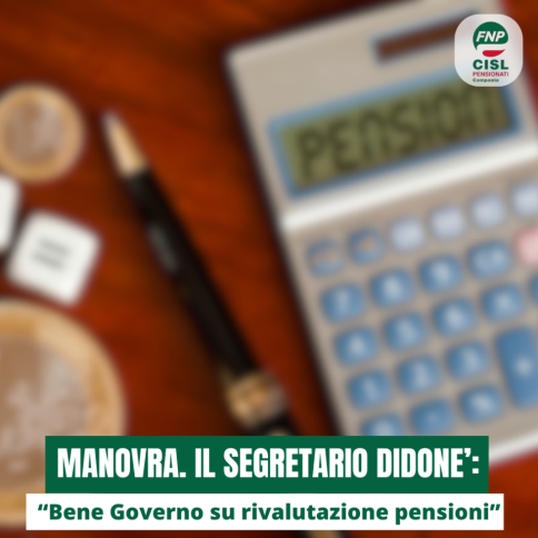 Manovra. Emilio Didonè: bene Governo su rivalutazione pensioni